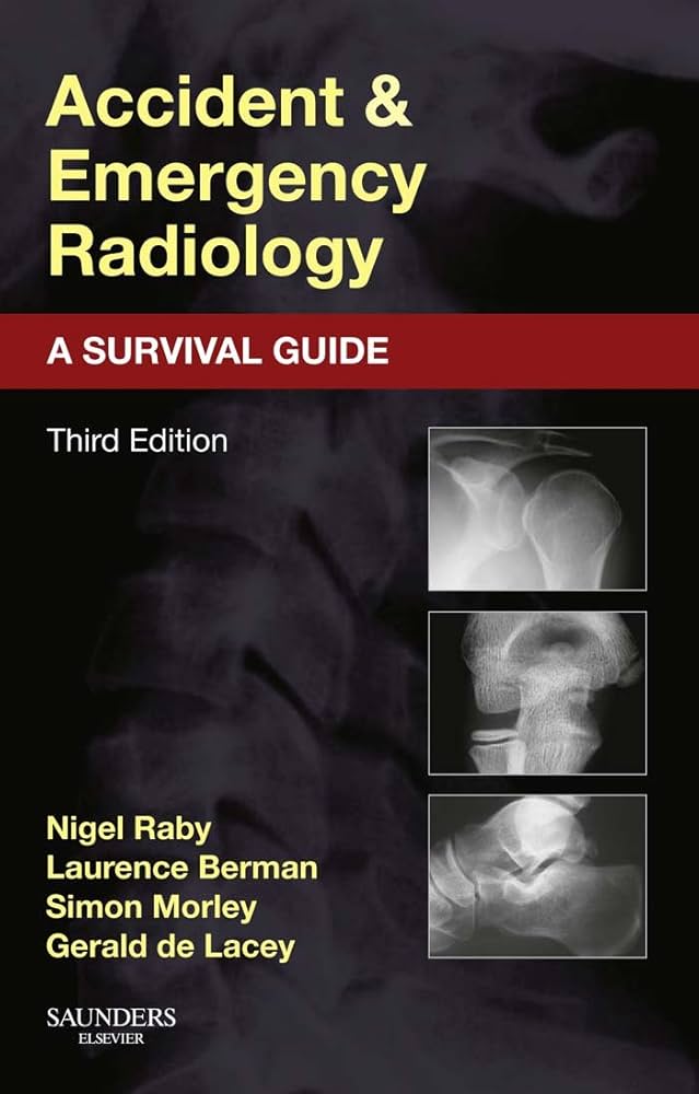 Accident & Emergency Radiology: A Survival Guide