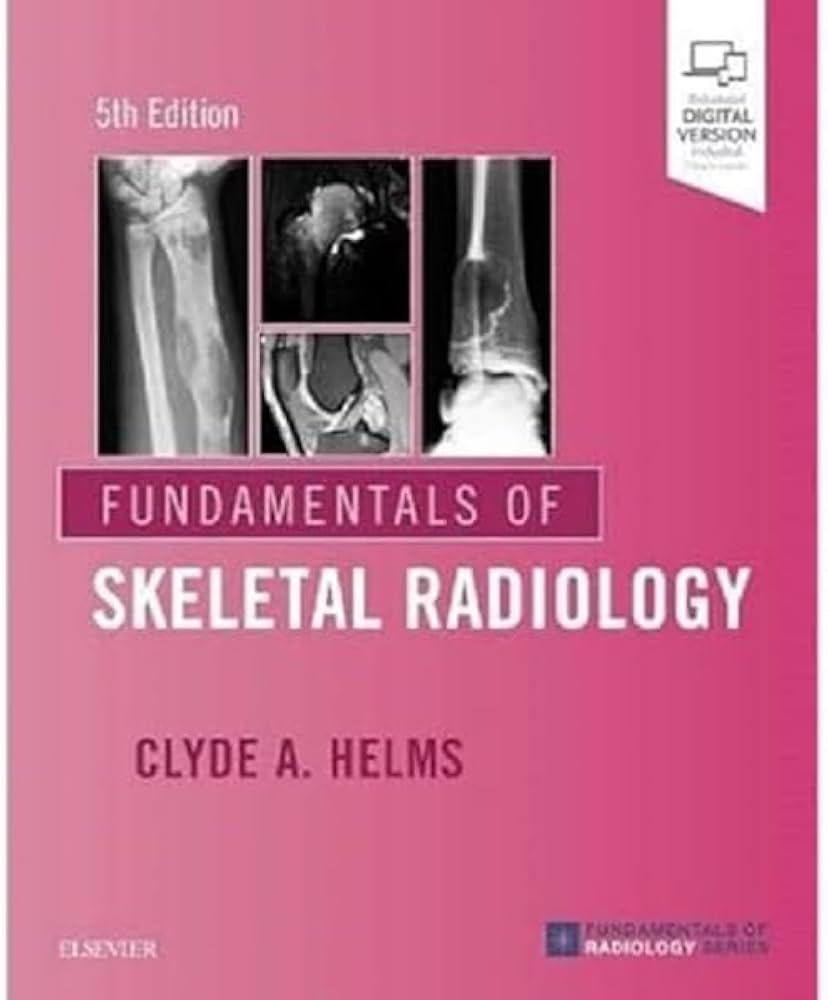 Fundamentals of Skeletal Radiology