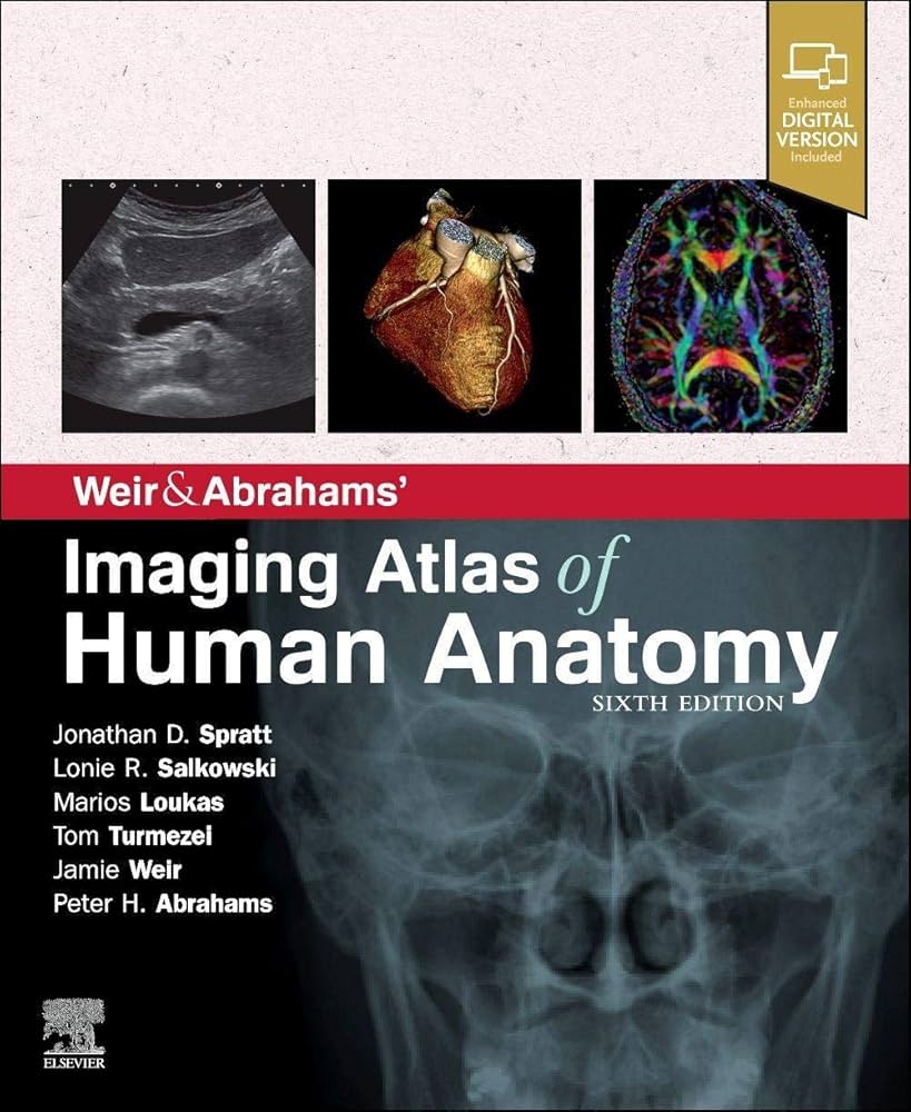 Weir and Abrahams' Imaging Atlas of Human Anatomy